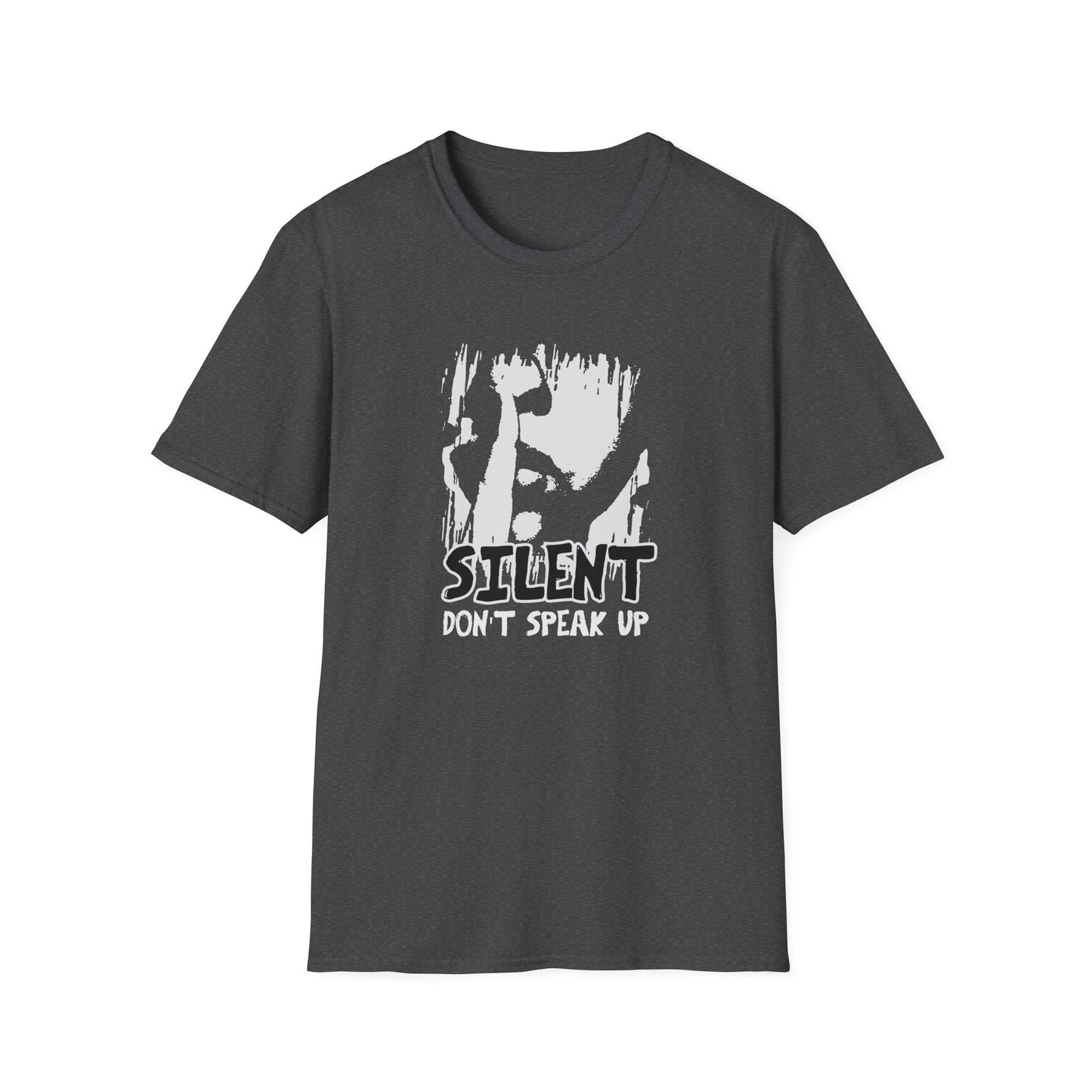 Silent Don't Speak Up Streetwear T-Shirt