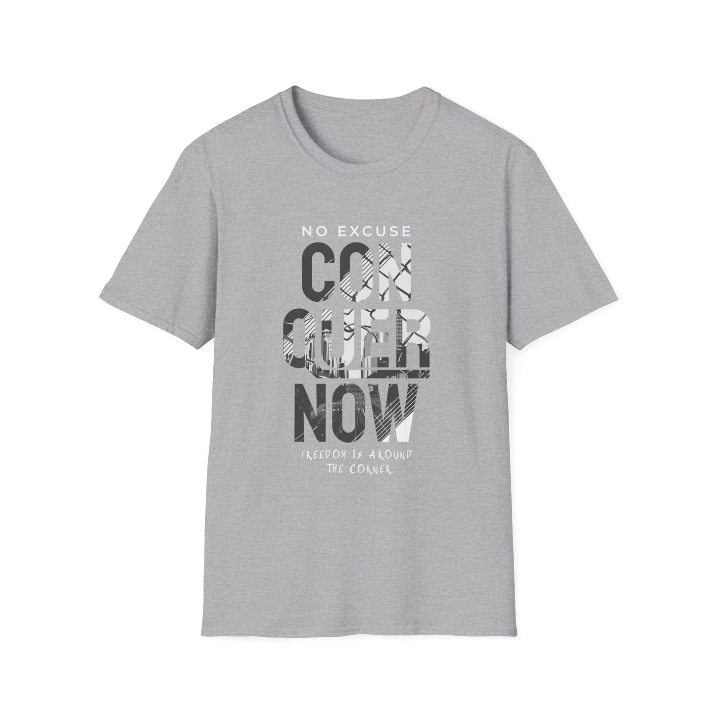 No Excuse Conquer Now T-Shirt