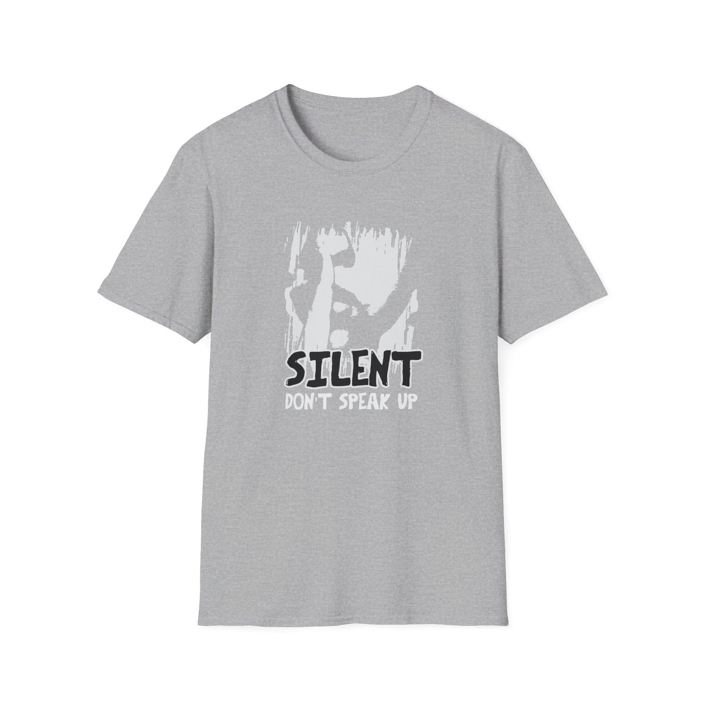 Silent Don't Speak Up Streetwear T-Shirt